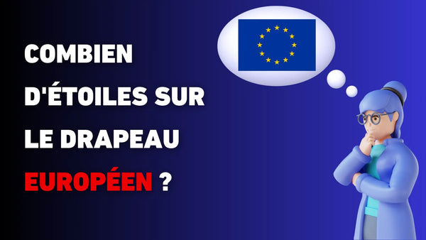 Combien d'étoiles sur le drapeau européen ? - Maison des Drapeaux